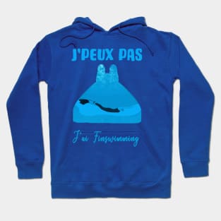 J'peux pas j'ai finswimming Hoodie